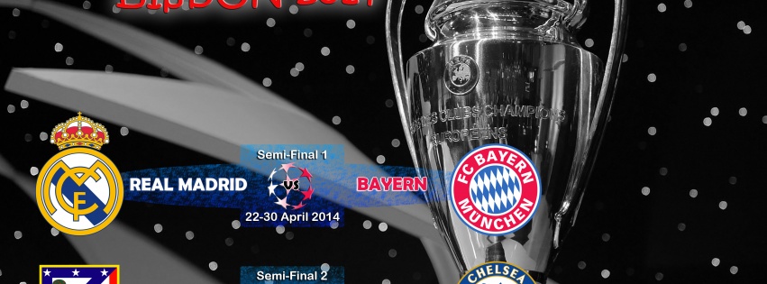 Champions League 2014 Semi Finals