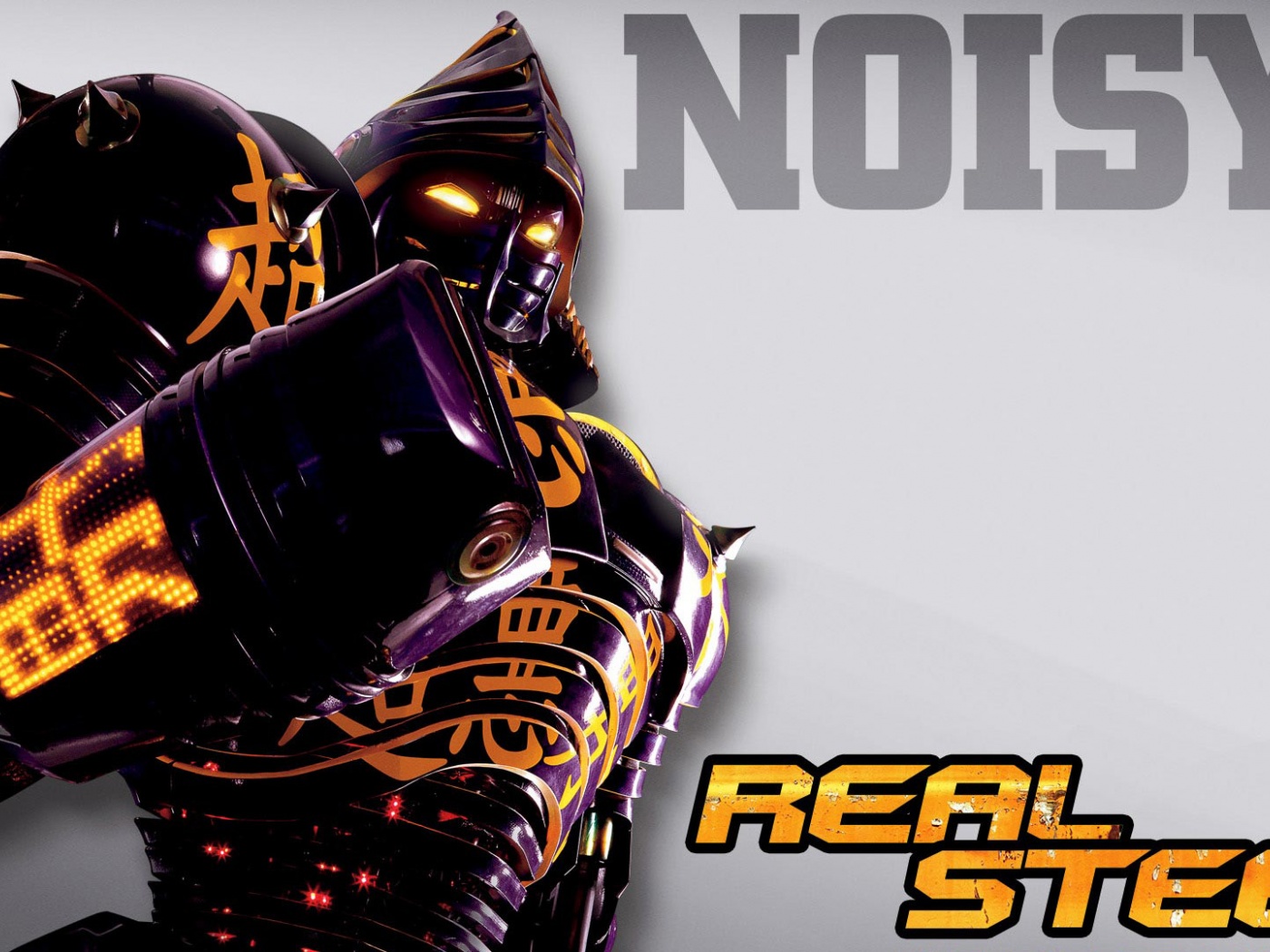 Noisy Boy In Real Steel