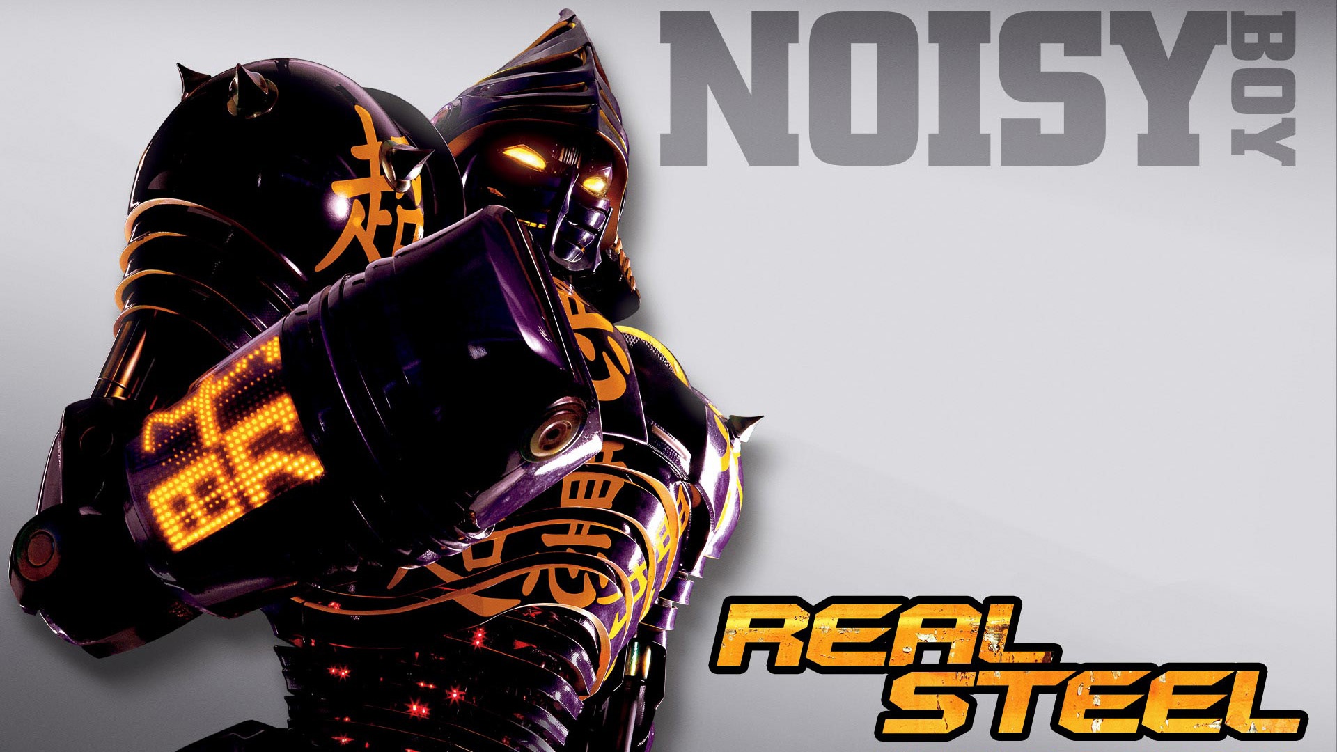 Noisy Boy In Real Steel