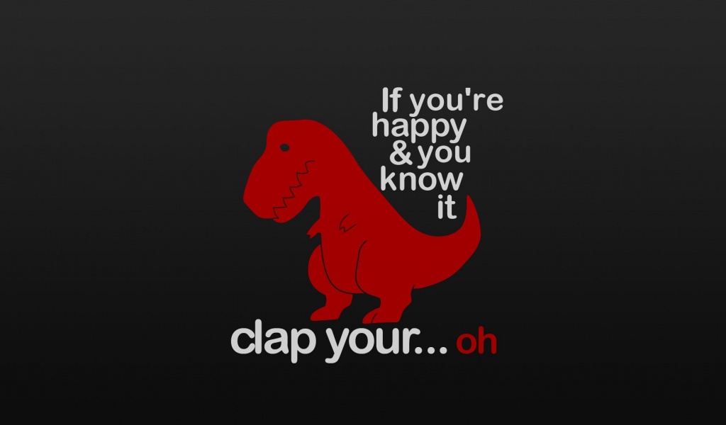 Text Dinosaurs Humor Funny Typography Clap Tyrannosaurus Rex Selective Coloring