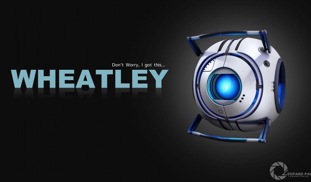 Wheatley Do Not Worry Computer